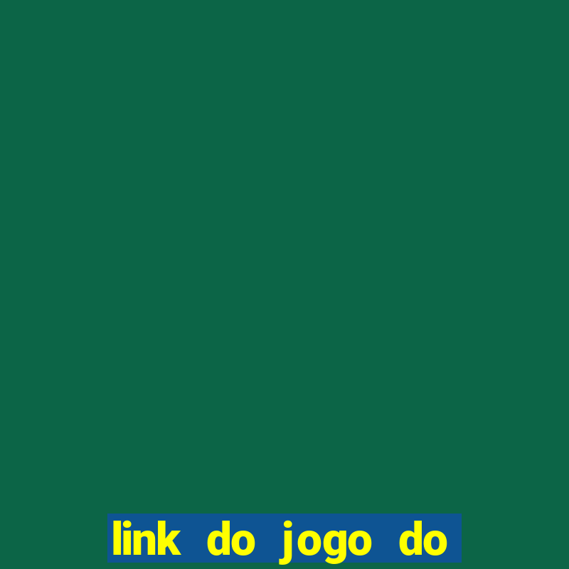 link do jogo do tigrinho verdadeiro